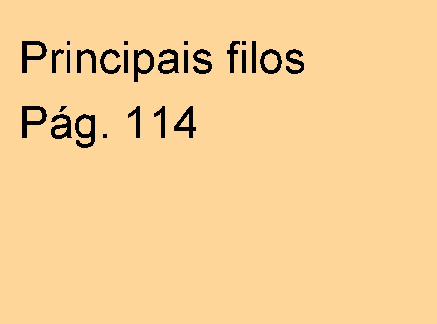 Principais filos Pág. 114 