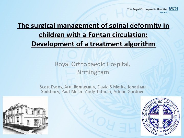 The surgical management of spinal deformity in children with a Fontan circulation: Development of