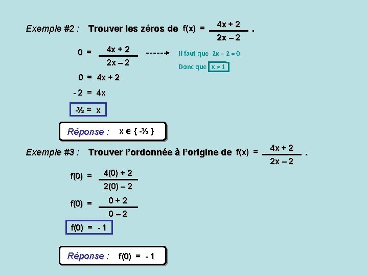 Exemple #2 : Trouver les zéros de f(x) = 4 x + 2 0