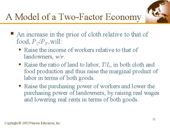 A Model of a Two-Factor Economy § An increase in the price of cloth