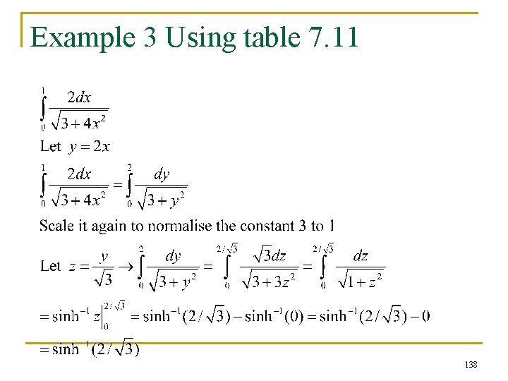 Example 3 Using table 7. 11 138 