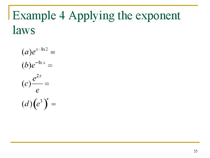 Example 4 Applying the exponent laws 55 