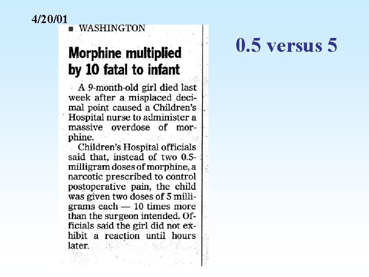 4/20/01 0. 5 versus 5 4/20/01 0. 5 versus 5