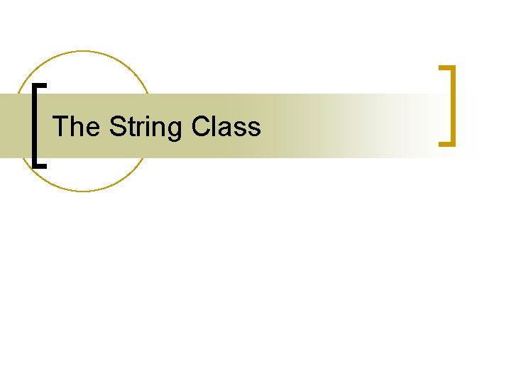 The String Class 