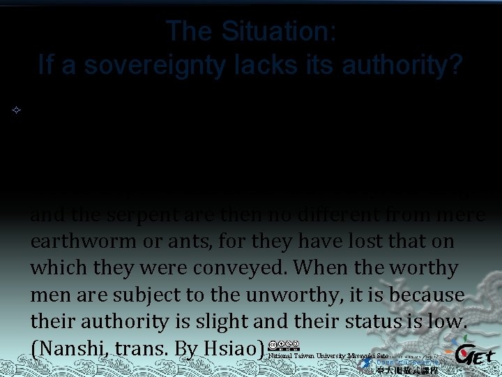 The Situation: If a sovereignty lacks its authority? A Flying Dragon rides on the