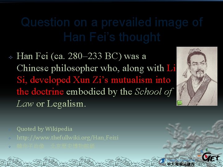 Question on a prevailed image of Han Fei’s thought Han Fei (ca. 280– 233