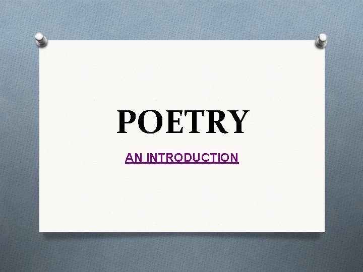 POETRY AN INTRODUCTION 