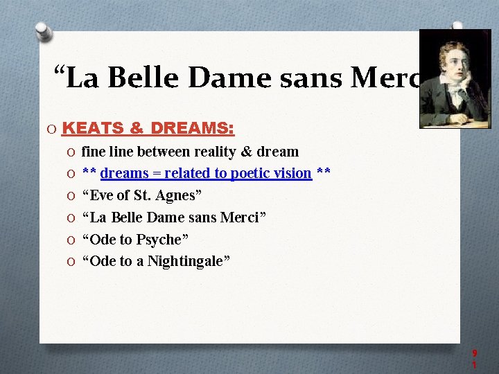 “La Belle Dame sans Merci” O KEATS & DREAMS: O fine line between reality