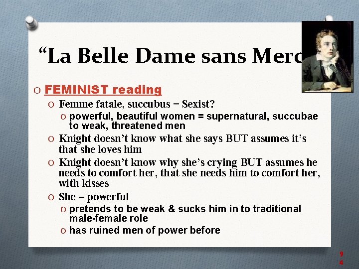 “La Belle Dame sans Merci” O FEMINIST reading O Femme fatale, succubus = Sexist?