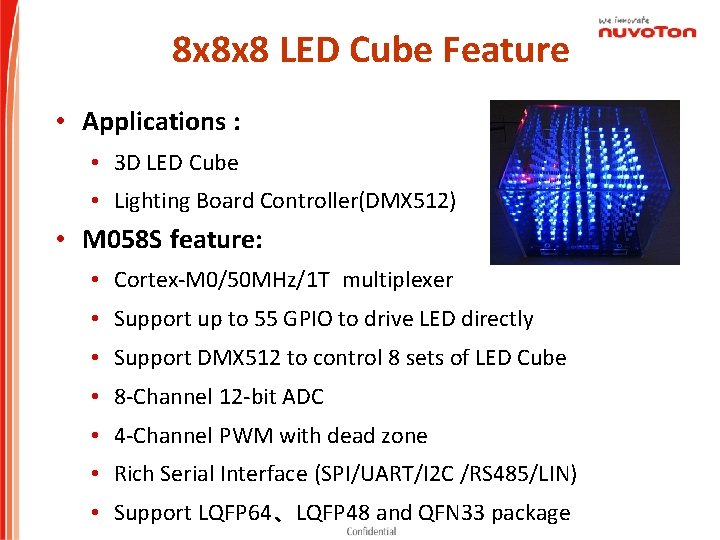 8 x 8 x 8 LED Cube Feature • Applications : • 3 D