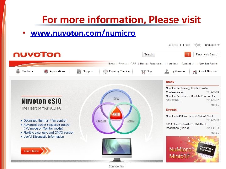 For more information, Please visit • www. nuvoton. com/numicro 