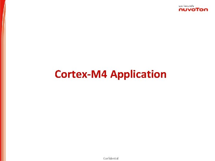 Cortex-M 4 Application 
