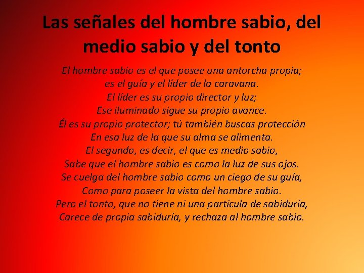 Las señales del hombre sabio, del medio sabio y del tonto El hombre sabio