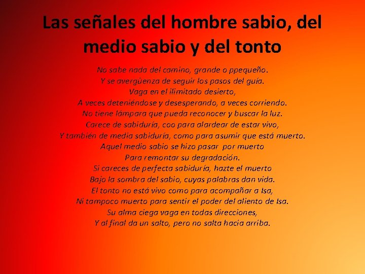 Las señales del hombre sabio, del medio sabio y del tonto No sabe nada