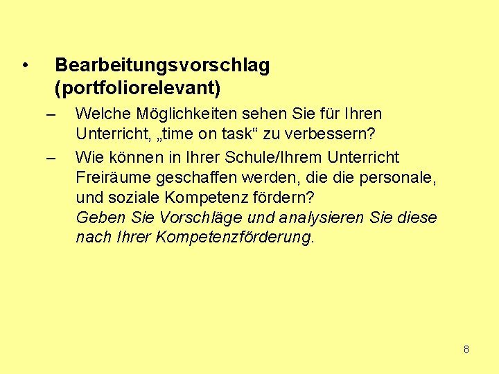 • Bearbeitungsvorschlag (portfoliorelevant) – – Welche Möglichkeiten sehen Sie für Ihren Unterricht, „time • Bearbeitungsvorschlag (portfoliorelevant) – – Welche Möglichkeiten sehen Sie für Ihren Unterricht, „time