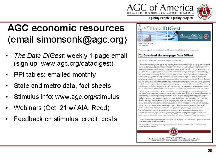 AGC economic resources (email simonsonk@agc. org) • The Data DIGest: weekly 1 -page email