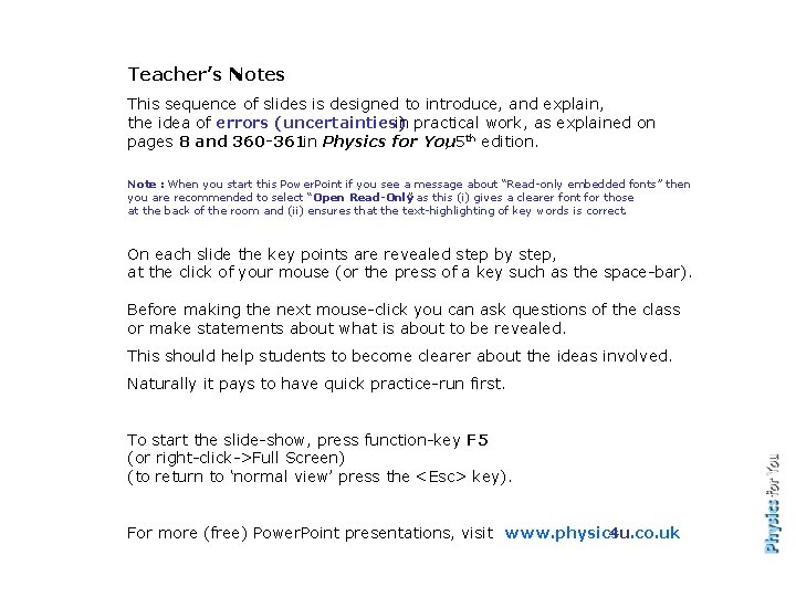 Teacher’s Notes This sequence of slides is designed to introduce, and explain, the idea