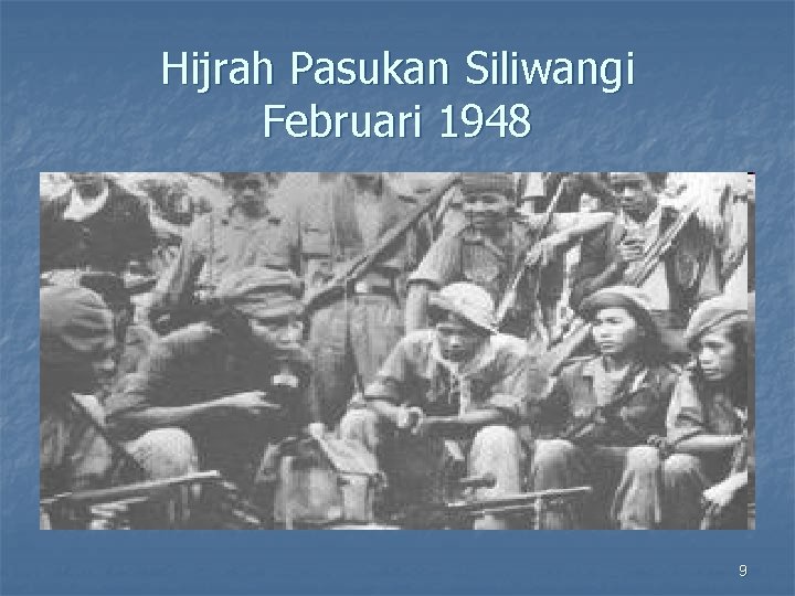 Hijrah Pasukan Siliwangi Februari 1948 9 