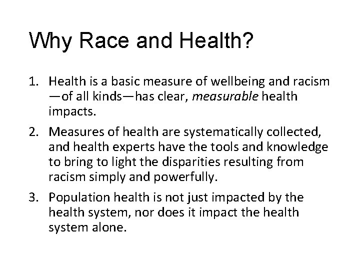 Race and Ethnicity as Social Determinants of Health