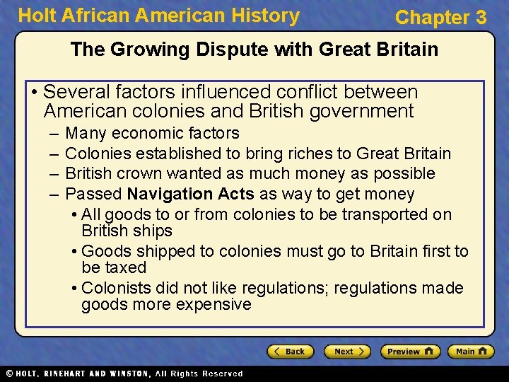 Holt African American History Chapter 3 The Growing Dispute with Great Britain • Several