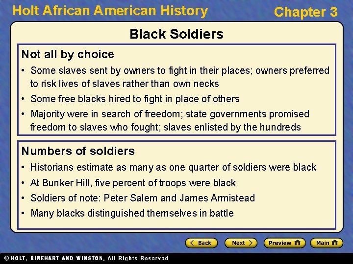 Holt African American History Chapter 3 Black Soldiers Not all by choice • Some