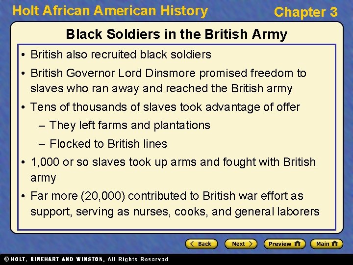 Holt African American History Chapter 3 Black Soldiers in the British Army • British