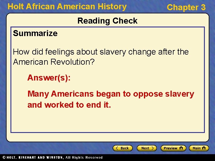 Holt African American History Chapter 3 Reading Check Summarize How did feelings about slavery