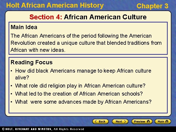 Holt African American History Chapter 3 Section 4: African American Culture Main Idea The