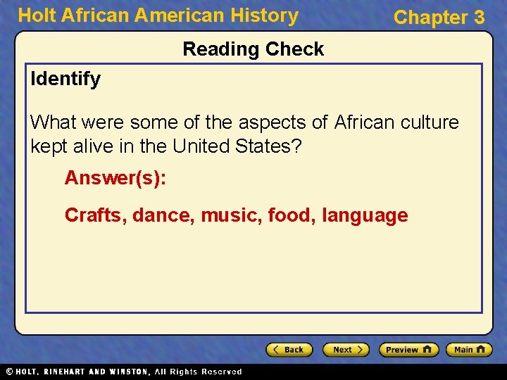 Holt African American History Chapter 3 Reading Check Identify What were some of the