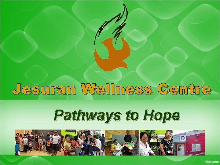 Jesuran Wellness Centre Pathways to Hope 