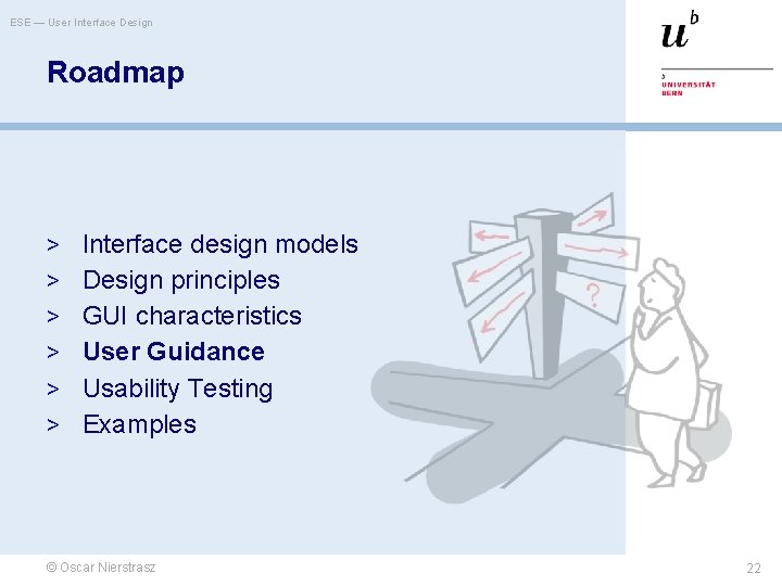 ESE — User Interface Design Roadmap > Interface design models > Design principles >