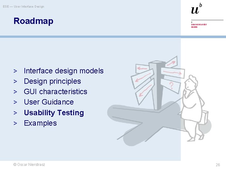 ESE — User Interface Design Roadmap > Interface design models > Design principles >