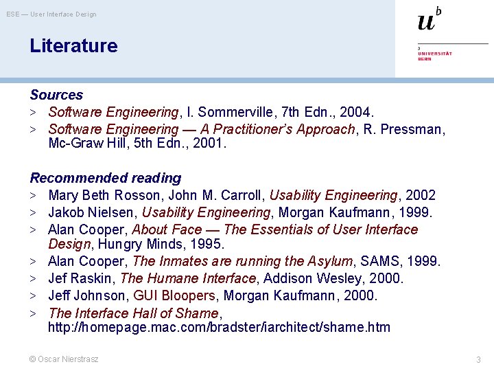 ESE — User Interface Design Literature Sources > Software Engineering, I. Sommerville, 7 th