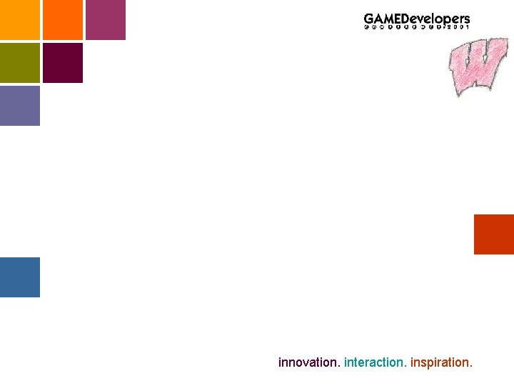 innovation. interaction. inspiration. 