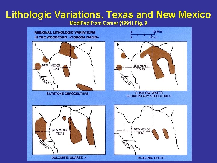 Lithologic Variations, Texas and New Mexico Modified from Comer (1991) Fig. 9 Lithologic Variations, Texas and New Mexico Modified from Comer (1991) Fig. 9