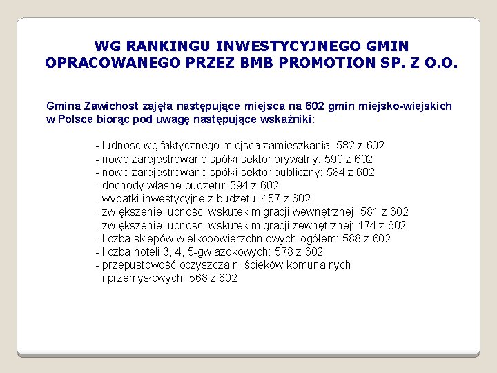 WG RANKINGU INWESTYCYJNEGO GMIN OPRACOWANEGO PRZEZ BMB PROMOTION SP. Z O. O. Gmina Zawichost