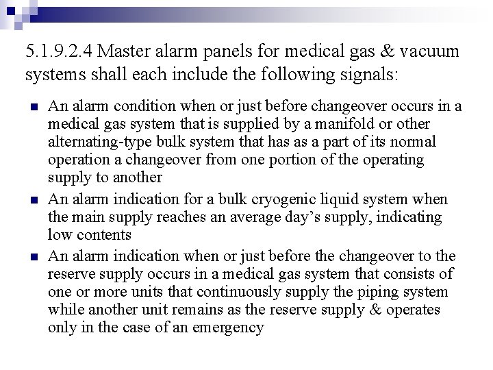 5. 1. 9. 2. 4 Master alarm panels for medical gas & vacuum systems