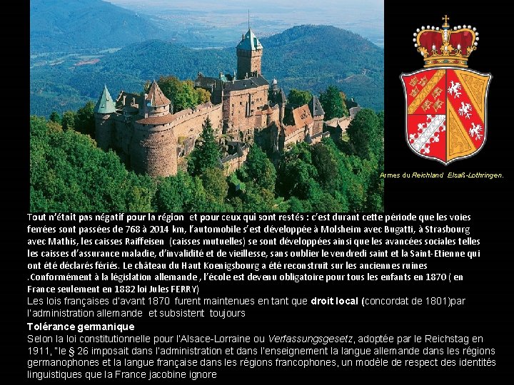 Armes du Reichland Elsaß-Lothringen. Tout n’était pas négatif pour la région et pour ceux