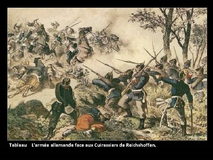 Tableau L'armée allemande face aux Cuirassiers de Reichshoffen. 
