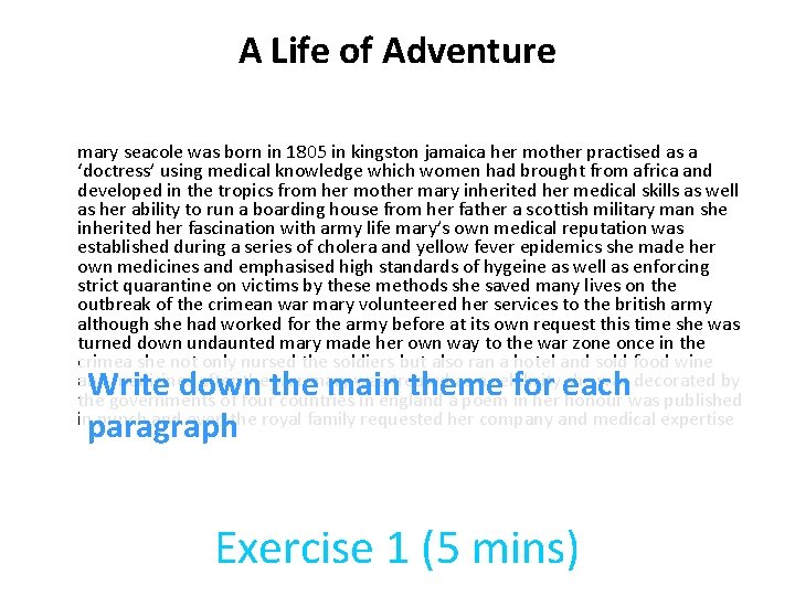 A Life of Adventure mary seacole was born in 1805 in kingston jamaica her