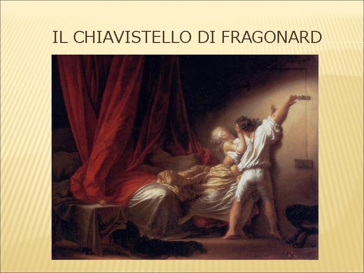 IL CHIAVISTELLO DI FRAGONARD 