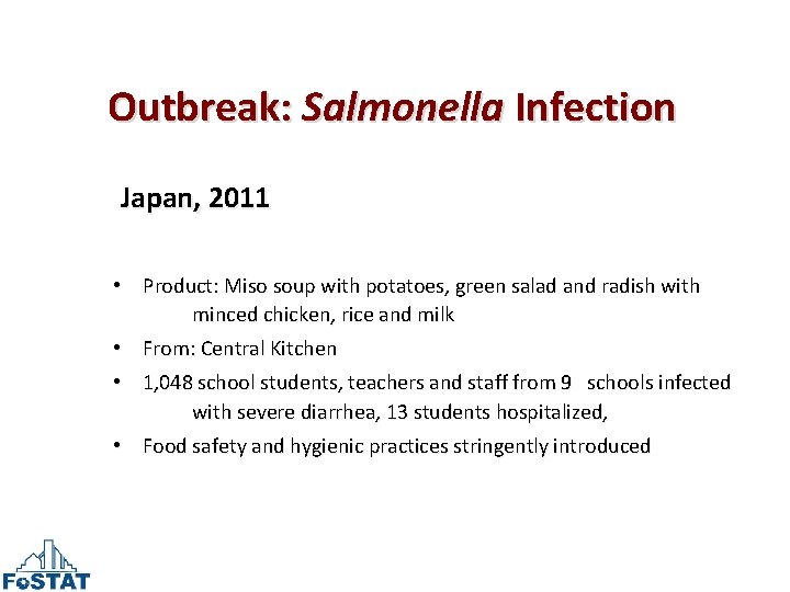 Outbreak: Salmonella Infection Japan, 2011 • Product: Miso soup with potatoes, green salad and