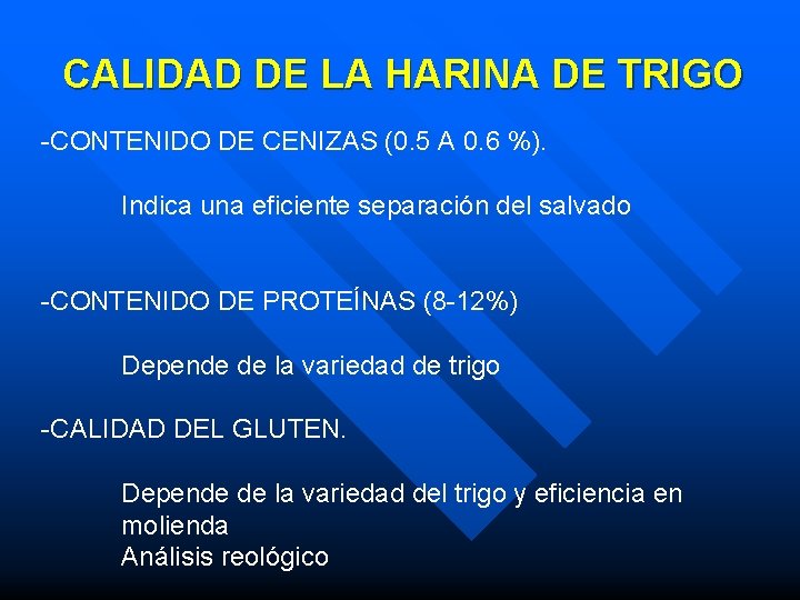 CALIDAD DE LA HARINA DE TRIGO -CONTENIDO DE CENIZAS (0. 5 A 0. 6
