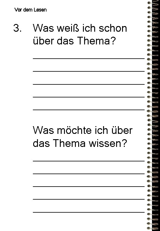 Vor dem Lesen 3. Was weiß ich schon über das Thema? ___________________ __________ Was Vor dem Lesen 3. Was weiß ich schon über das Thema? ___________________ __________ Was
