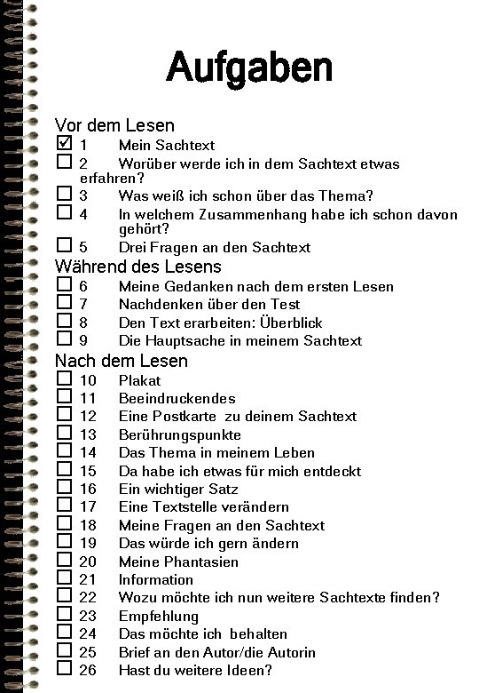Aufgaben Vor dem Lesen þ ¨ ¨ 1 Mein Sachtext 2 Worüber werde ich Aufgaben Vor dem Lesen þ ¨ ¨ 1 Mein Sachtext 2 Worüber werde ich