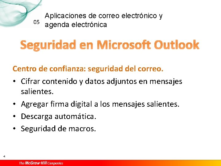 Aplicaciones de correo electrónico y 05 agenda electrónica Seguridad en Microsoft Outlook Centro de