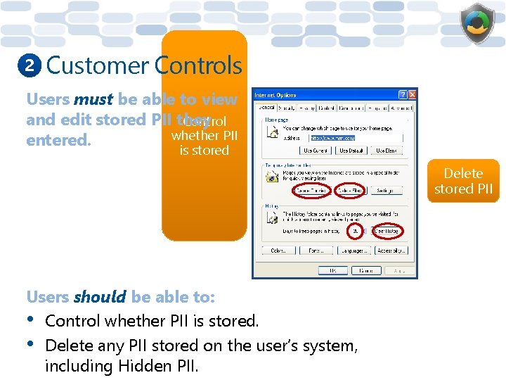 2 Customer Controls Users must be able to view and edit stored PII they