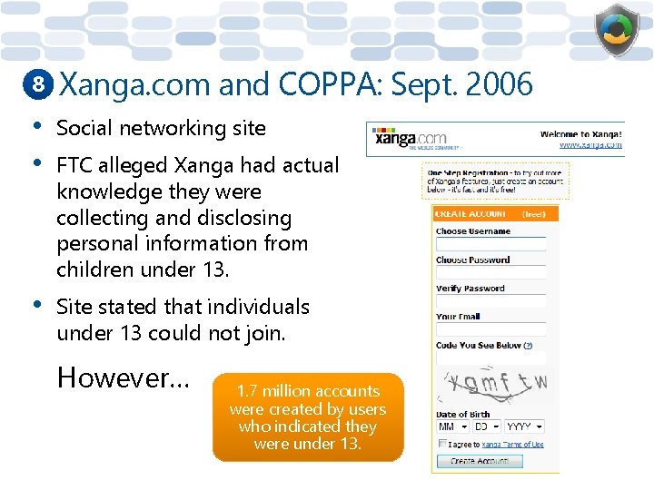 8 Xanga. com and COPPA: Sept. 2006 • • Social networking site • Site