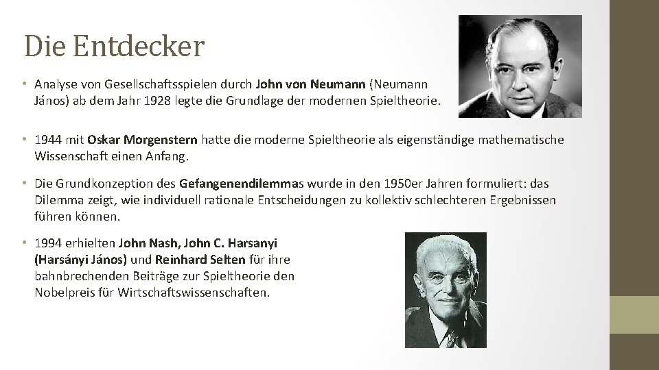 Die Entdecker • Analyse von Gesellschaftsspielen durch John von Neumann (Neumann János) ab dem