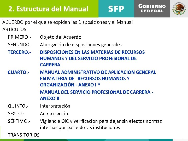 2. Estructura del Manual ACUERDO por el que se expiden las Disposiciones y el